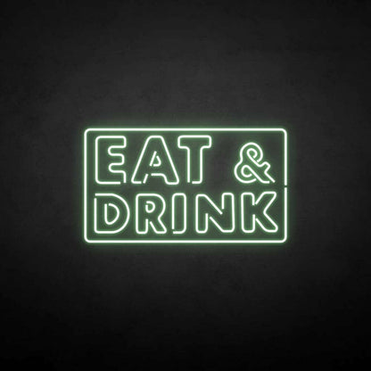 Eat Drink Led Neon Sign | Shineneon
