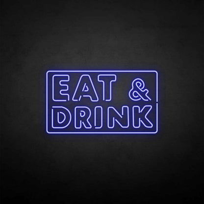 Eat Drink Led Neon Sign | Shineneon