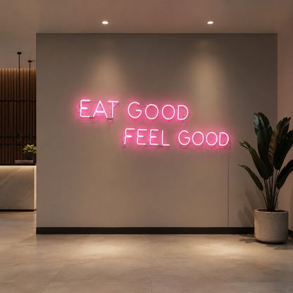 Eat Good Feel Good LED Neon Sign - 04 Size Image