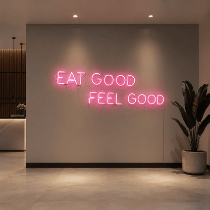 Eat Good Feel Good LED Neon Sign - Shineneon