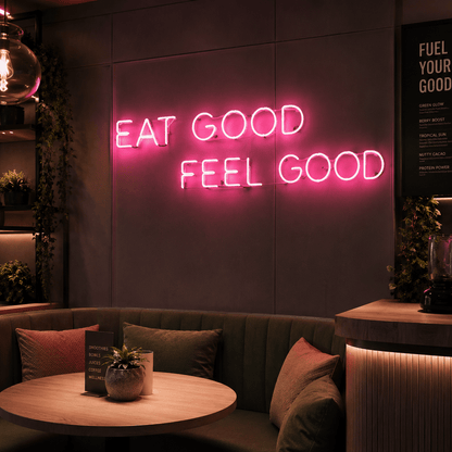 Eat Good Feel Good LED Neon Sign - Shineneon