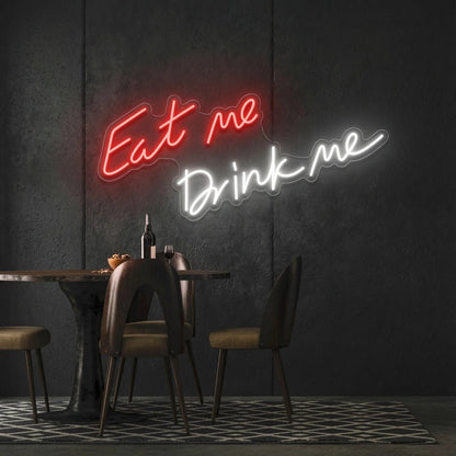 Eat Me Drink LED Neon Sign - Shineneon
