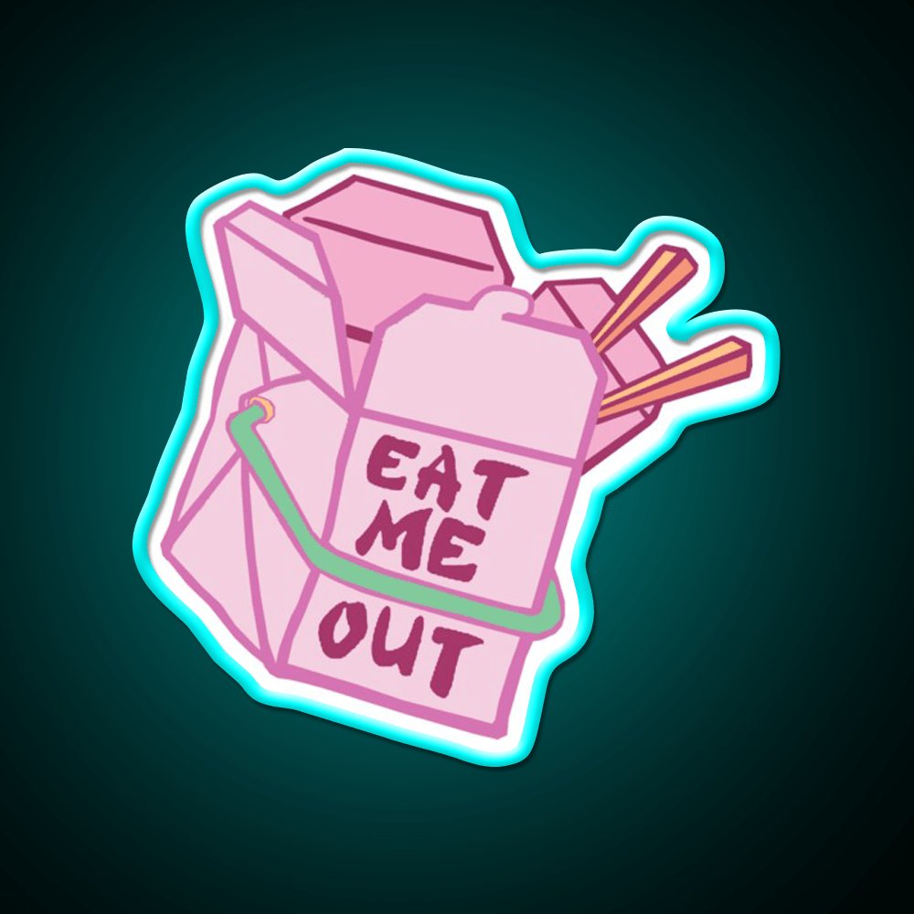 Eat Me Out Led Neon Sign Chinese Food Rgb Color - Shineneon