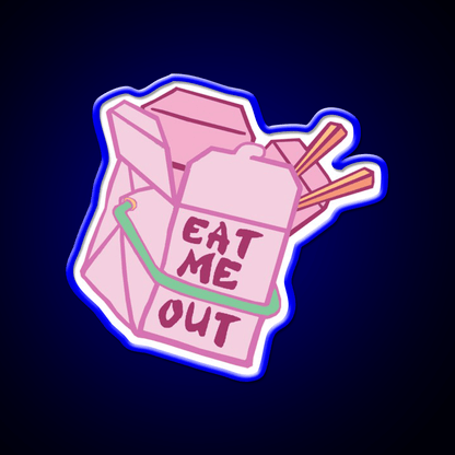 Eat Me Out Led Neon Sign Chinese Food Rgb Color - Shineneon