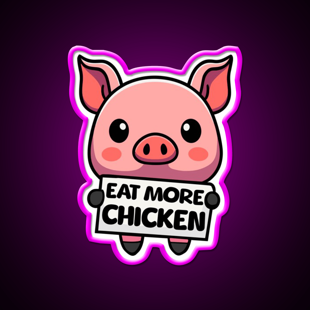 Eat More Chicken Cute Pig Cartoon Fast Food Led Neon Sign For Burger Place Rgb Color - Shineneon