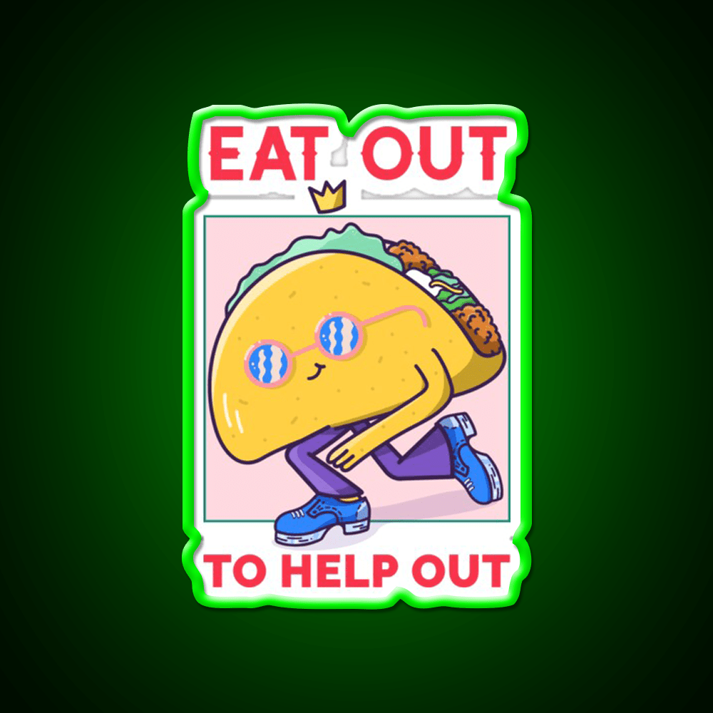 Eat Out To Help Out Tacos Kebab Taco Led Neon Sign Wall Light Rgb Color - Shineneon