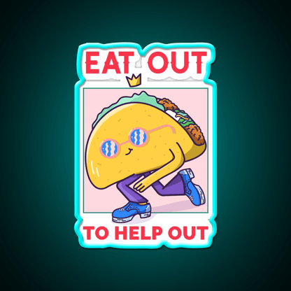 Eat Out To Help Out Tacos Kebab Taco Led Neon Sign Wall Light Rgb Color - Shineneon