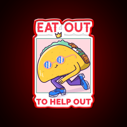 Eat Out To Help Out Tacos Kebab Taco Led Neon Sign Wall Light Rgb Color - Shineneon