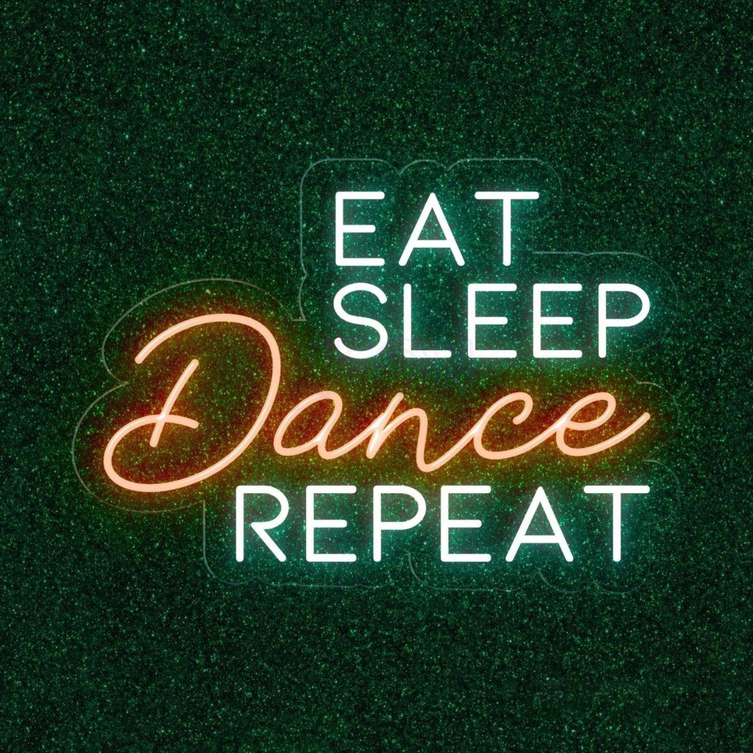 Eat Sleep Dance Repeat Pink White Led Neon Sign Modern Indoor Wall Decor | Shineneon