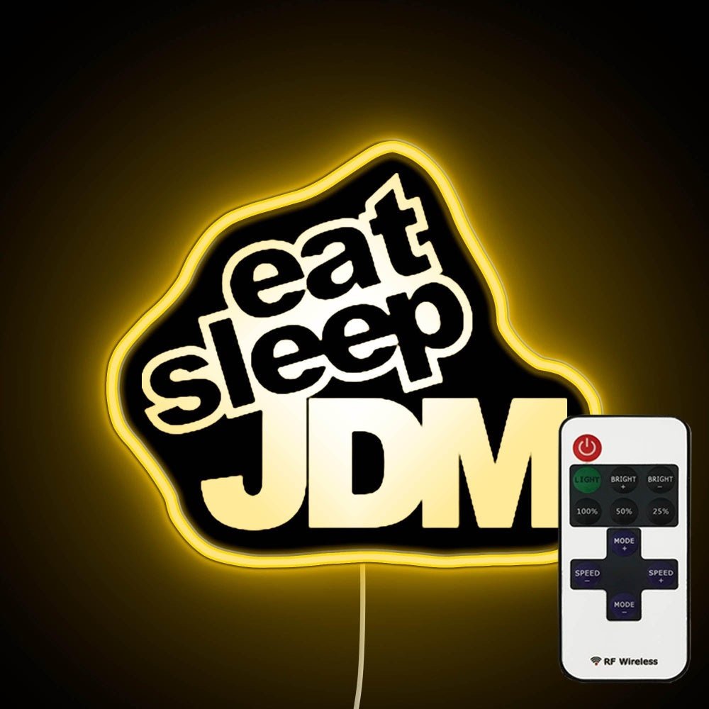 Eat Sleep Jdm Neon Sign - Shineneon