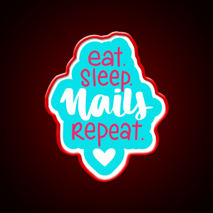 Eat Sleep Nails Repeat For A Nail Artist Nail Salon Led Neon Sign Rgb Color - Shineneon