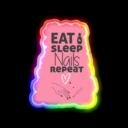 Eat Sleep Nails Repeat Funny Nail Salon Led Neon Sign Rgb Color - LED neon sign close-up detail