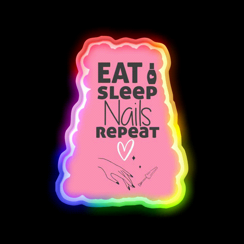Eat Sleep Nails Repeat Funny Nail Salon Led Neon Sign Rgb Color - LED neon sign close-up detail