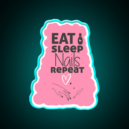 Eat Sleep Nails Repeat Funny Nail Salon Led Neon Sign Rgb Color - Shineneon