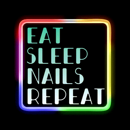 Eat Sleep Nails Repeat Nail Salon Led Neon Sign Rgb Color - LED neon sign close-up detail