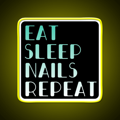 Eat Sleep Nails Repeat Nail Salon Led Neon Sign Rgb Color - Shineneon