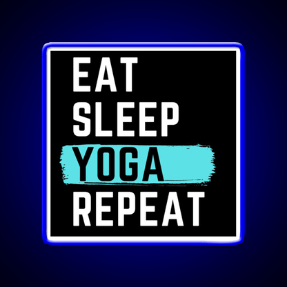 Eat Sleep Yoga Repeat Yoga Led Neon Sign For Wellness Space Rgb Color - Shineneon