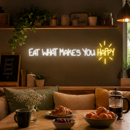 Eat What Makes You Happy LED Neon Sign - 02 High-Converting Product Image