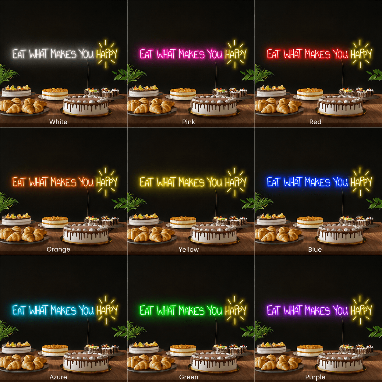 Eat What Makes You Happy LED Neon Sign - Shineneon