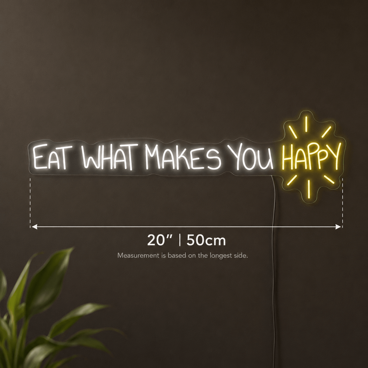 Eat What Makes You Happy LED Neon Sign - Shineneon
