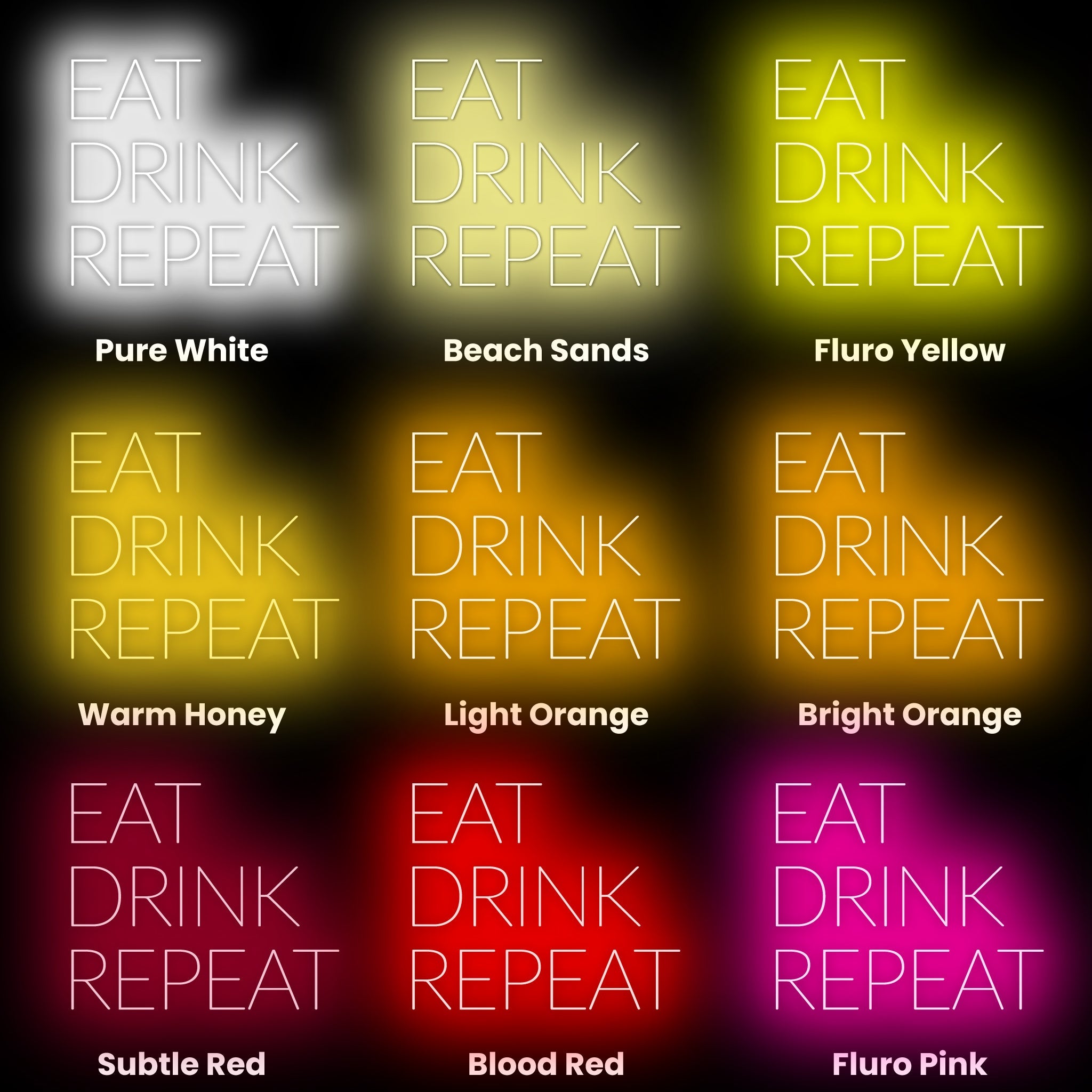 Eat, Drink, Repeat Led Neon Sign | Shineneon
