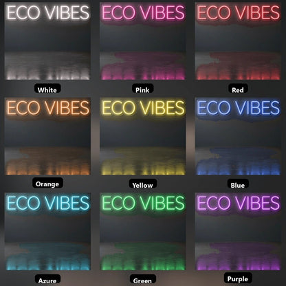 Eco Vibes LED Neon Sign - Shineneon