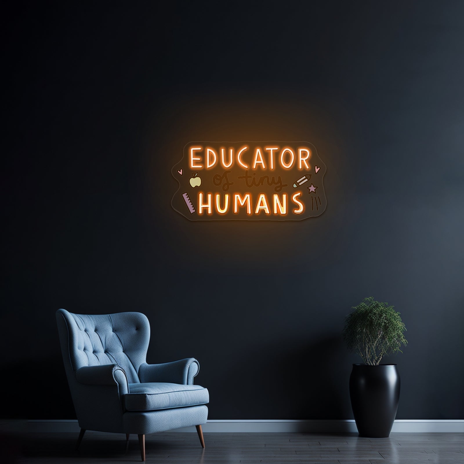 Educator Of Tiny Humans Custom Led Neon Signs - Shineneon