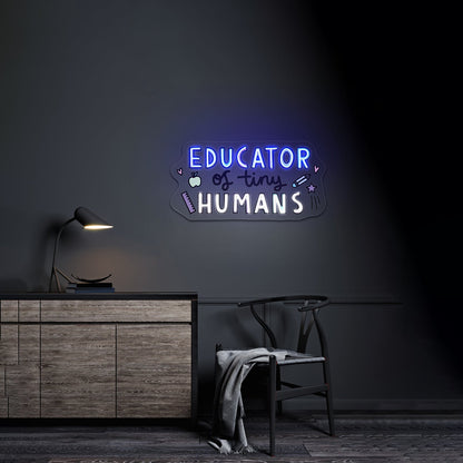 Educator Of Tiny Humans Custom Led Neon Signs - Shineneon