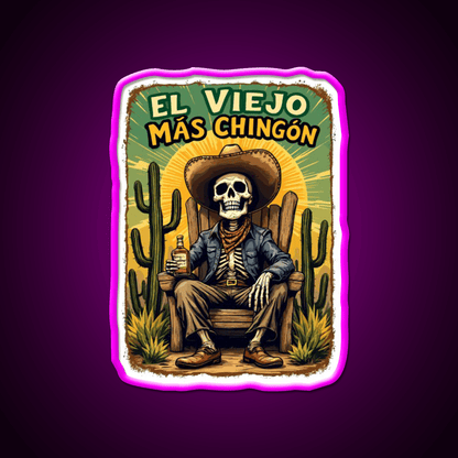 El Viejo Mas Chingon The Legend Never Dies Party Drink Tequila Led Neon Sign Rgb Color - Shineneon