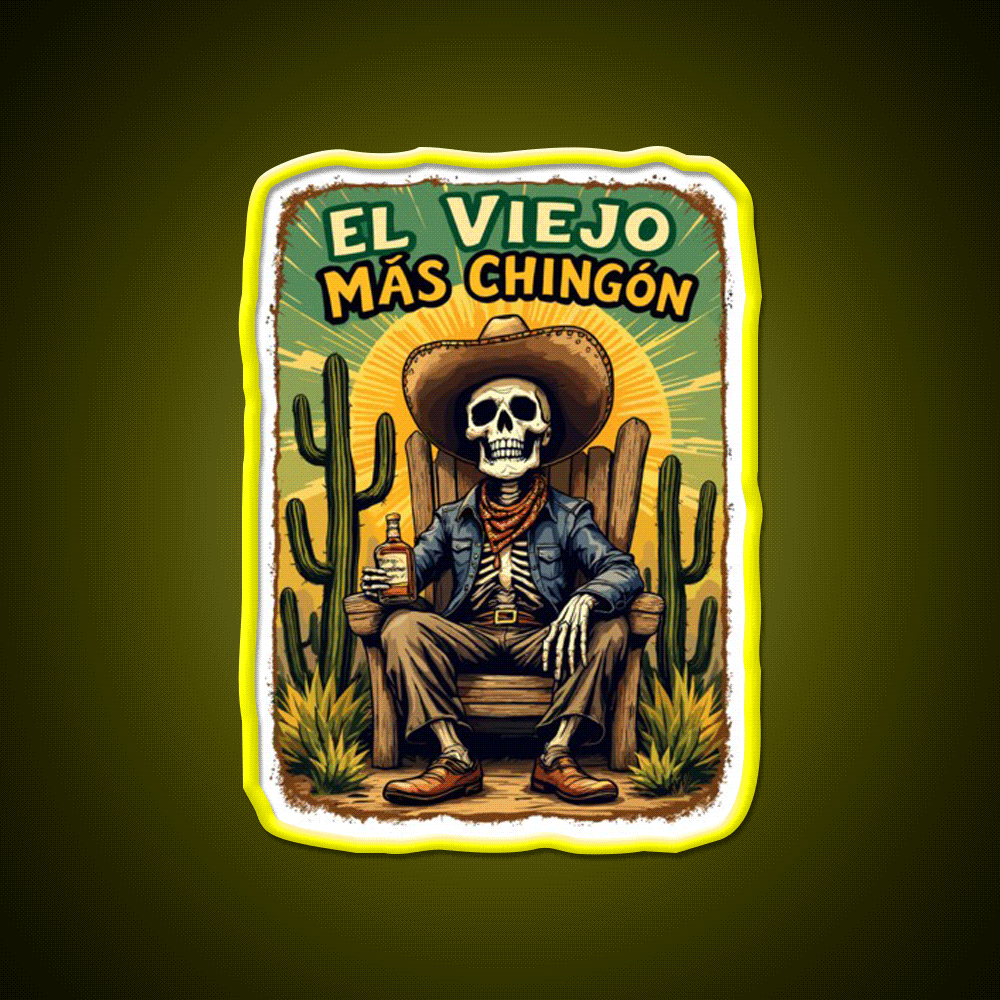 El Viejo Mas Chingon The Legend Never Dies Party Drink Tequila Led Neon Sign Rgb Color - Custom LED neon sign front view