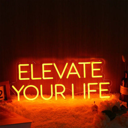 Elevate Your Life Orange Neon Sign | Shineneon