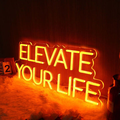 Elevate Your Life Orange Neon Sign | Shineneon