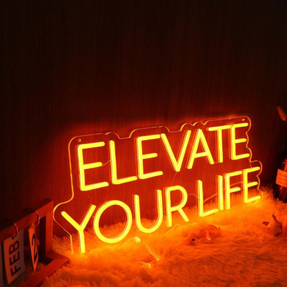 Elevate Your Life Orange Neon Sign | Shineneon
