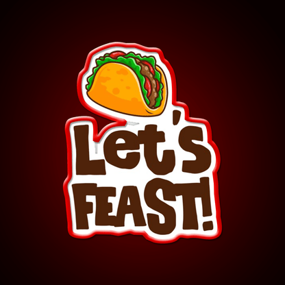 Elyse Myers Lets Feast Taco Led Neon Sign Mexican Food Sign Rgb Color - Shineneon