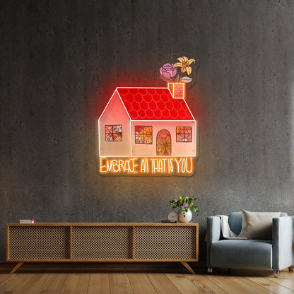 Embrace All That Is You Custom Neon Signs - Shineneon