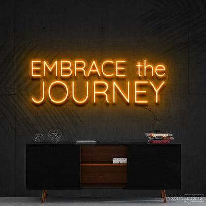 Embrace The Journey Led Neon Sign Finspirational And Travel Decor - Shineneon