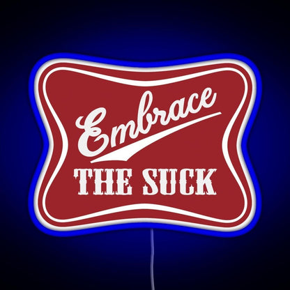 Embrace The Suck Military Morale Beer Parody Rgb Led Neon Sign Pop Wall Art - Shineneon