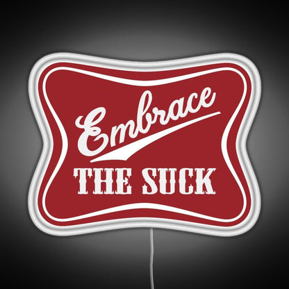 Embrace The Suck Military Morale Beer Parody Rgb Led Neon Sign Pop Wall Art - Shineneon