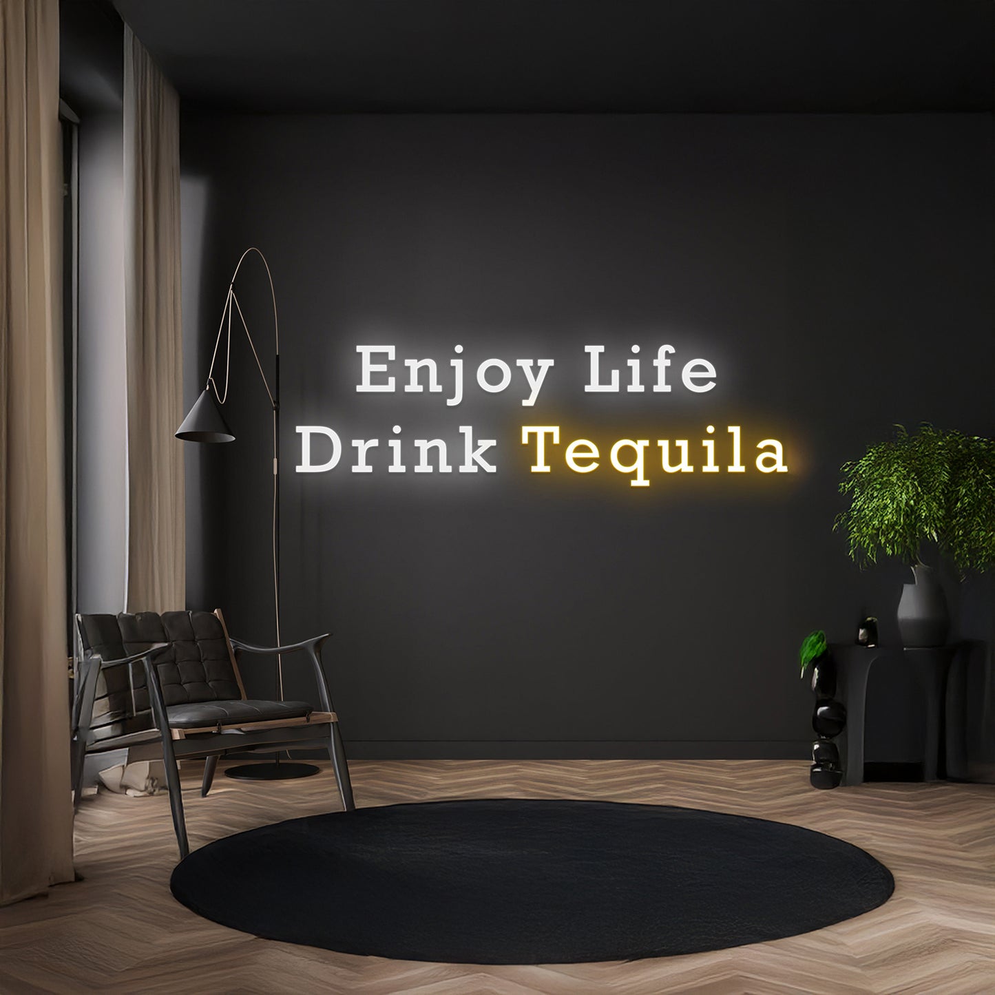 Enjoy Life Drink Tequila Neon Sign