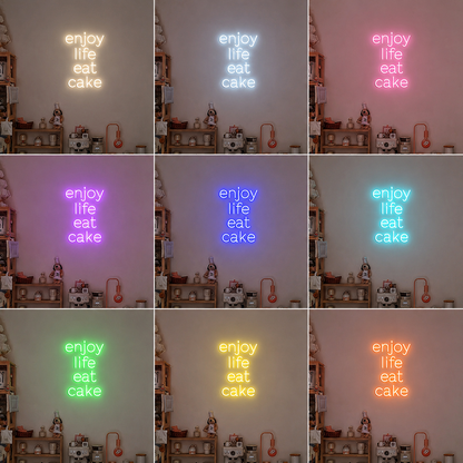 Enjoy Life Eat Cake LED Neon Sign Wall Neon Sign - 05 Color Grid