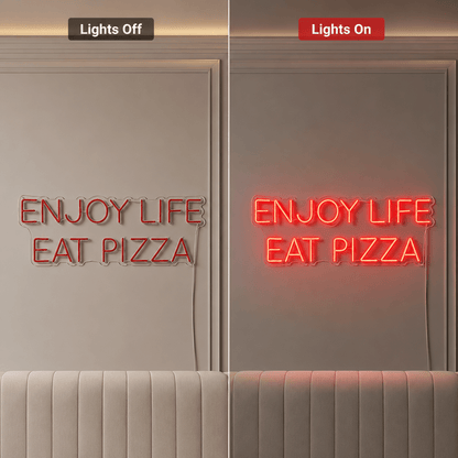 Enjoy Life Eat Pizza LED Neon Sign - Shineneon