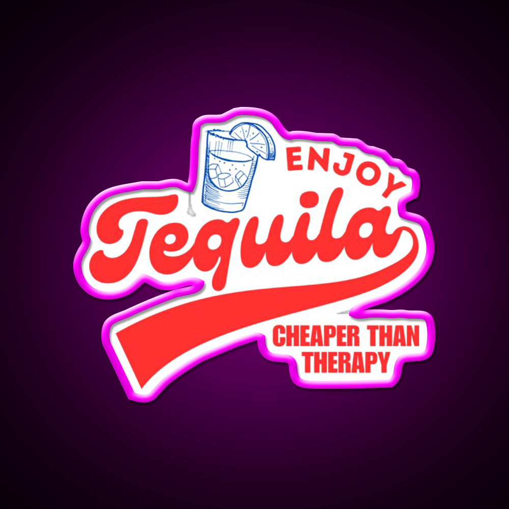 Enjoy Tequila Cheaper Than Therapy Party Drink Tequila Led Neon Sign Rgb Color - Shineneon