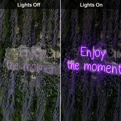 Enjoy The Moment LED Neon Sign - 06 Day Night Comparison
