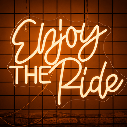 Enjoy The Ride LED Neon Sign - Shineneon