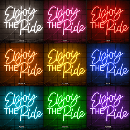 Enjoy The Ride LED Neon Sign - Shineneon