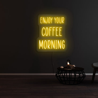 Enjoy Your Coffee Morning Led Neon Sign | Shineneon
