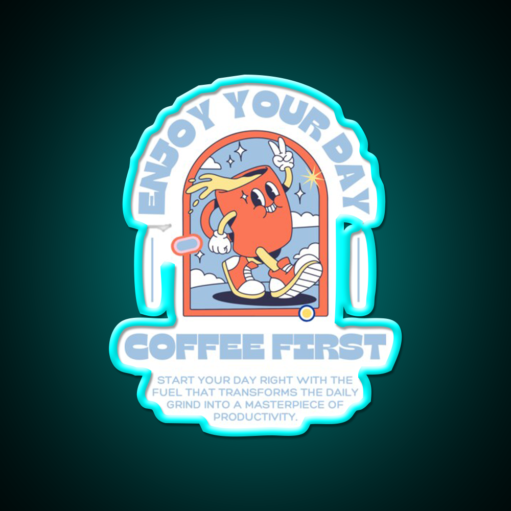 Enjoy Your Day Coffee First Cafe Led Neon Sign Espresso Bar Art Rgb Color