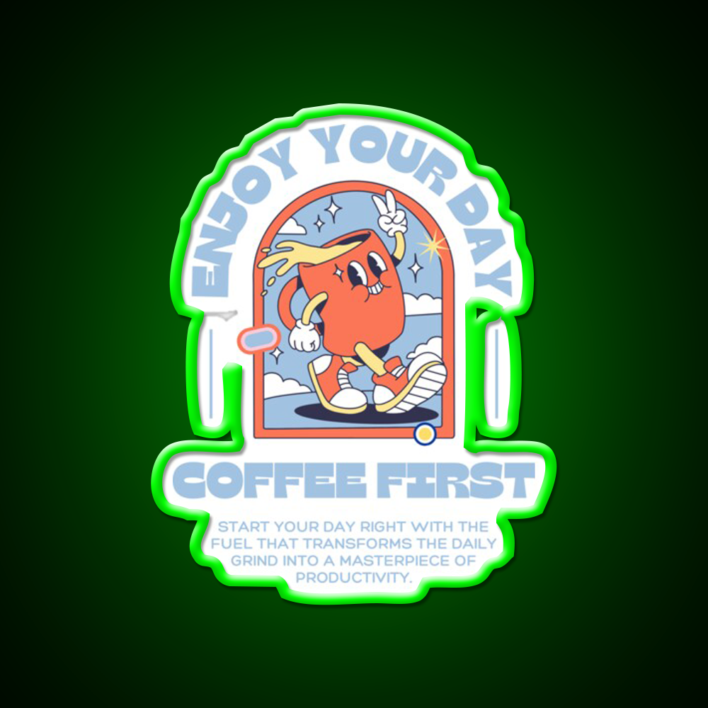 Enjoy Your Day Coffee First Cafe Led Neon Sign Espresso Bar Art Rgb Color