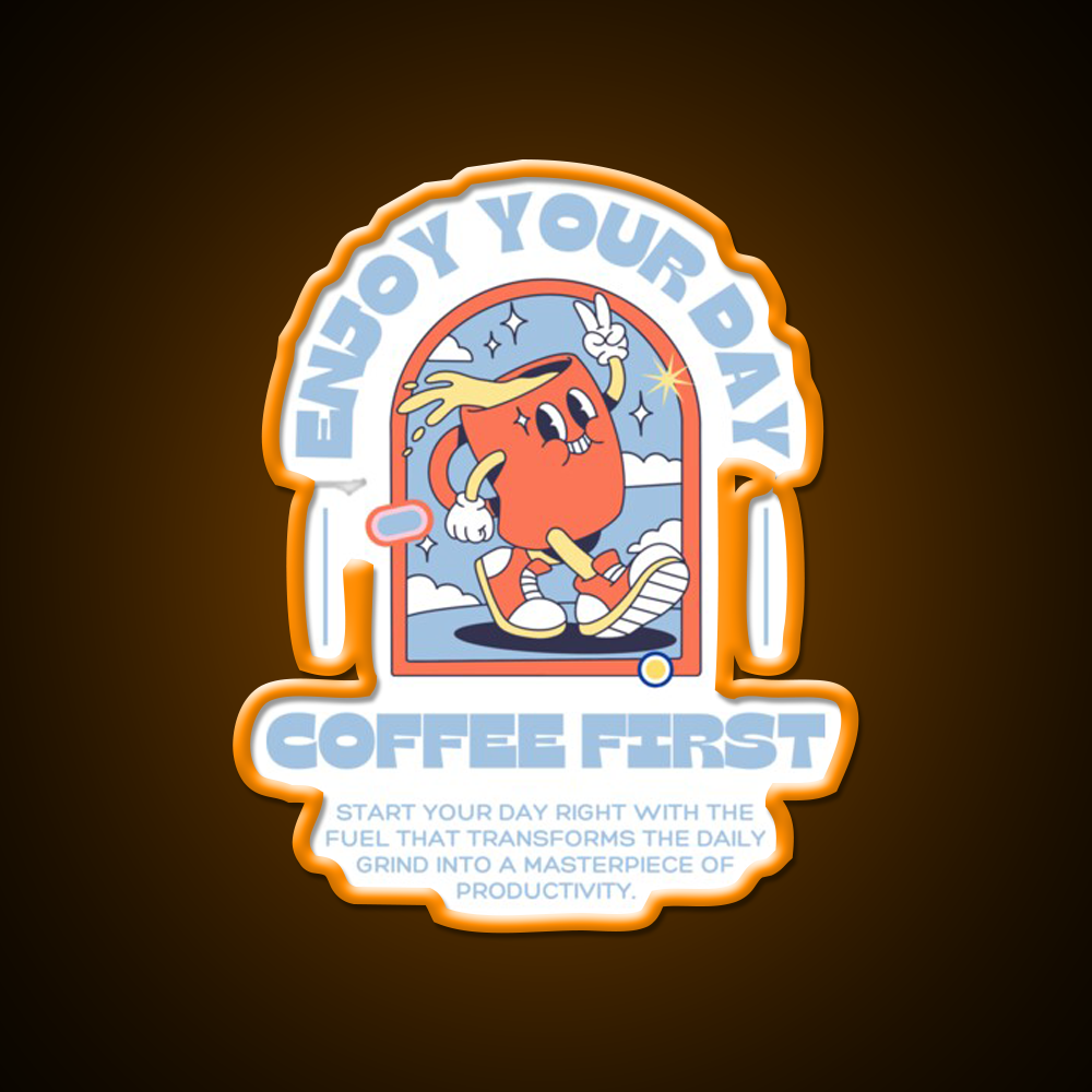 Enjoy Your Day Coffee First Cafe Led Neon Sign Espresso Bar Art Rgb Color