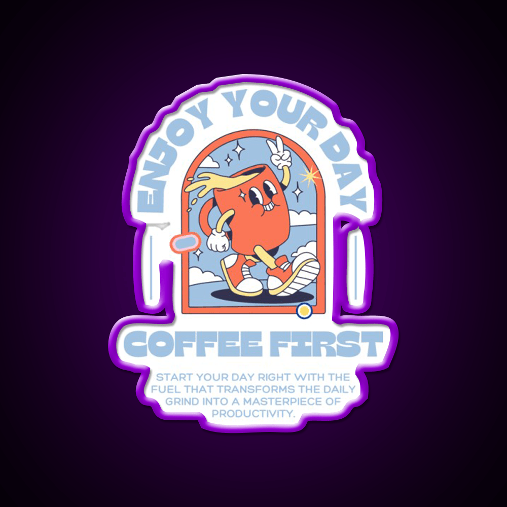 Enjoy Your Day Coffee First Cafe Led Neon Sign Espresso Bar Art Rgb Color - Shineneon